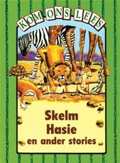 Skelm Hasie En Ander Stories : Gr 2: Reader