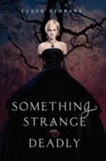 Something Strange and Deadly (eBook)