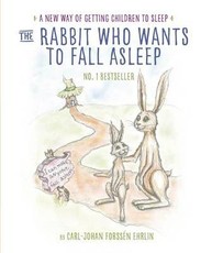 The Rabbit Who Wants to Fall Asleep