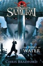 The Ring of Water (Young Samurai, Book 5)