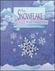 The Snowflake: A Water Cycle Story