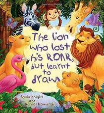 The Storytime: The Lion Who Lost His Roar but Learnt to Draw