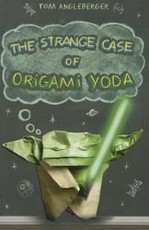 The Strange Case of Origami Yoda