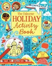 The Usborne Holiday Activity Book