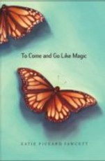 To Come and Go Like Magic (eBook)