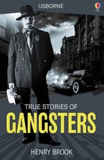 True Stories Gangsters