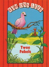 Twee Fabels : Gr 1: Reader