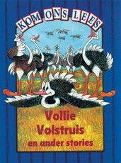 Vollie Volstruis En Ander Stories: Gr 2: Reader Level Blue