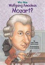 Who Was Wolfgang Amadeus Mozart