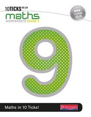 10 Ticks Maths : Grade 9 : Workbook