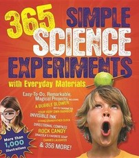 365 Simple Science Experiments With Everyday Materials