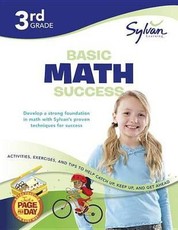 3rd Grade Basic Math Success Workbook: Activities, Exercises, and Tips to Help Catch Up, Keep Up, and Get Ahead