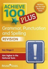 Achieve 100+ Grammar, Punctuation & Spelling Revision