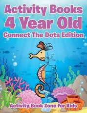 Activity Books 4 Year Old Connect the Dots Edition