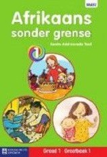 Afrikaans sonder grense eerste addisionele taal : Graad 1 : Grootboek 1