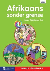 Afrikaans sonder grense eerste addisionele taal : Graad 1 : Grootboek 2