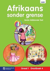 Afrikaans sonder grense eerste addisionele taal : Graad 1 : Grootboek 4