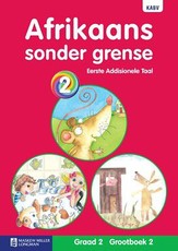 Afrikaans sonder grense eerste addisionele taal : Graad 2 : Grootboek 2