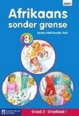 Afrikaans sonder grense eerste addisionele taal : Graad 3 : Grootboek 1