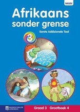 Afrikaans sonder grense eerste addisionele taal : Graad 3 : Grootboek 4