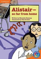 Alistair - so far from home: Level 6C: Gr 5 - 6: Reader