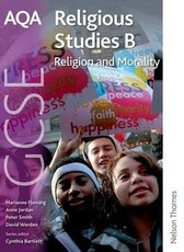 AQA GCSE Religious Studies B - Religion and Morality