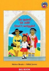 Be quiet! Sit still! Don't wriggle! : Grade 2