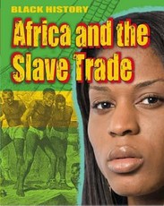 Black History: Africa and the Slave Trade