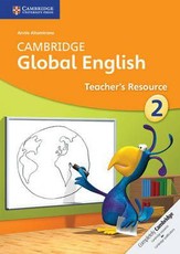 Cambridge Global English: Cambridge Global English Stage 2 Teacher's Resource