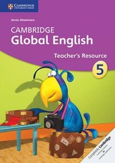 Cambridge Global English: Cambridge Global English Stage 5 Teacher's Resource