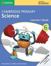 Cambridge Primary Science Stage 6 Learner's Book