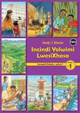 CAPS isiXhosa: Study & Master Incindi Yolwimi LwesiXhosa Incwadi Enkulu 1 Ibanga loku-1