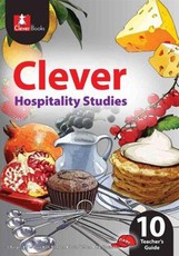 Clever Hospitality Studies: Gr 10: Teacher's Guide