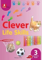 Clever life skills: Gr 3: Learner's book