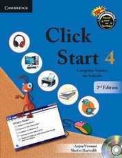 Click Start Level 4 Student's Book: Computer Science for Schools [With CDROM]