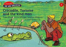 Crocodile, tortoise and the kind man: Stage 2