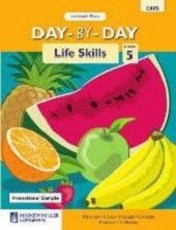 Day-by-day life skills CAPS : Gr 5: Learner's book