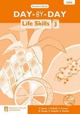 Day-by-day life skills: Gr 3: Onderwysersgids