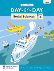 Day-by-Day Social Sciences CAPS: Day-by-Day Social Sciences: Grade 4: Learner's Book Gr 4: Learner's Book