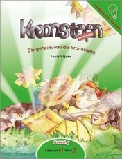 Die geheim van die kroonsteen: Leesboek 1 Vlak 2: Gr 4 - 6