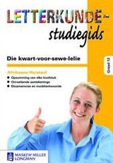 Die kwart-voor-sewe-lelie : Gr 12: Studiegids