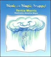 Dienie en Dimpie Druppel : Grade 1 : Vlak 3: Leesboek