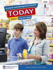 Economic and Management Sciences Today Grade 7 Learner's Book : Grade 7: Learner's Book