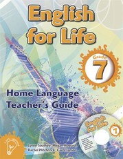 English for Life Home Language (Caps): English for life home language (CAPS): Gr 7: Teacher's guide & CD Gr 7: Teacher's Guide & CD