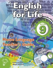 English for life home language (CAPS): Gr 9: Teacher's guide & CD