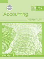 Enjoy Accounting: Grade 11: Teacher's Guide