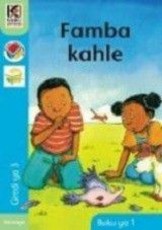 Famba kahle : Gr 3: Big book 1