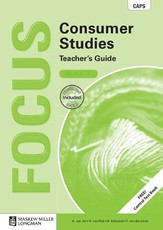 Focus consumer studies CAPS : Gr 12: Teacher's guide