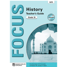 Focus history: Gr 10: Teacher's guide