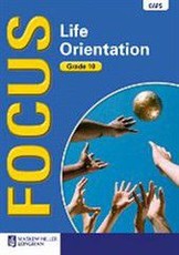 Focus life orientation: Gr 10: Textbook